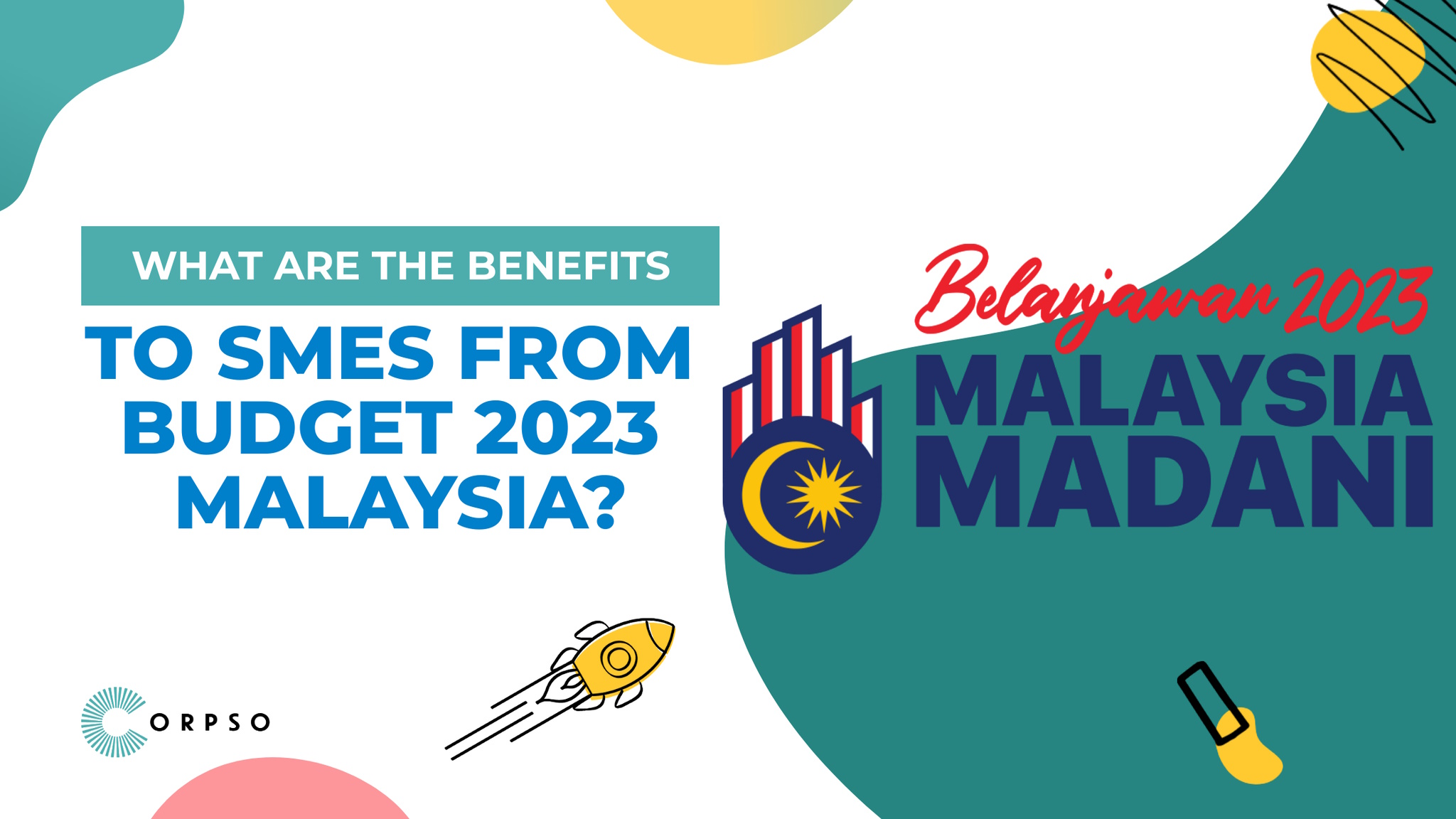What are the benefits to SMEs from Budget 2023 Malaysia?
